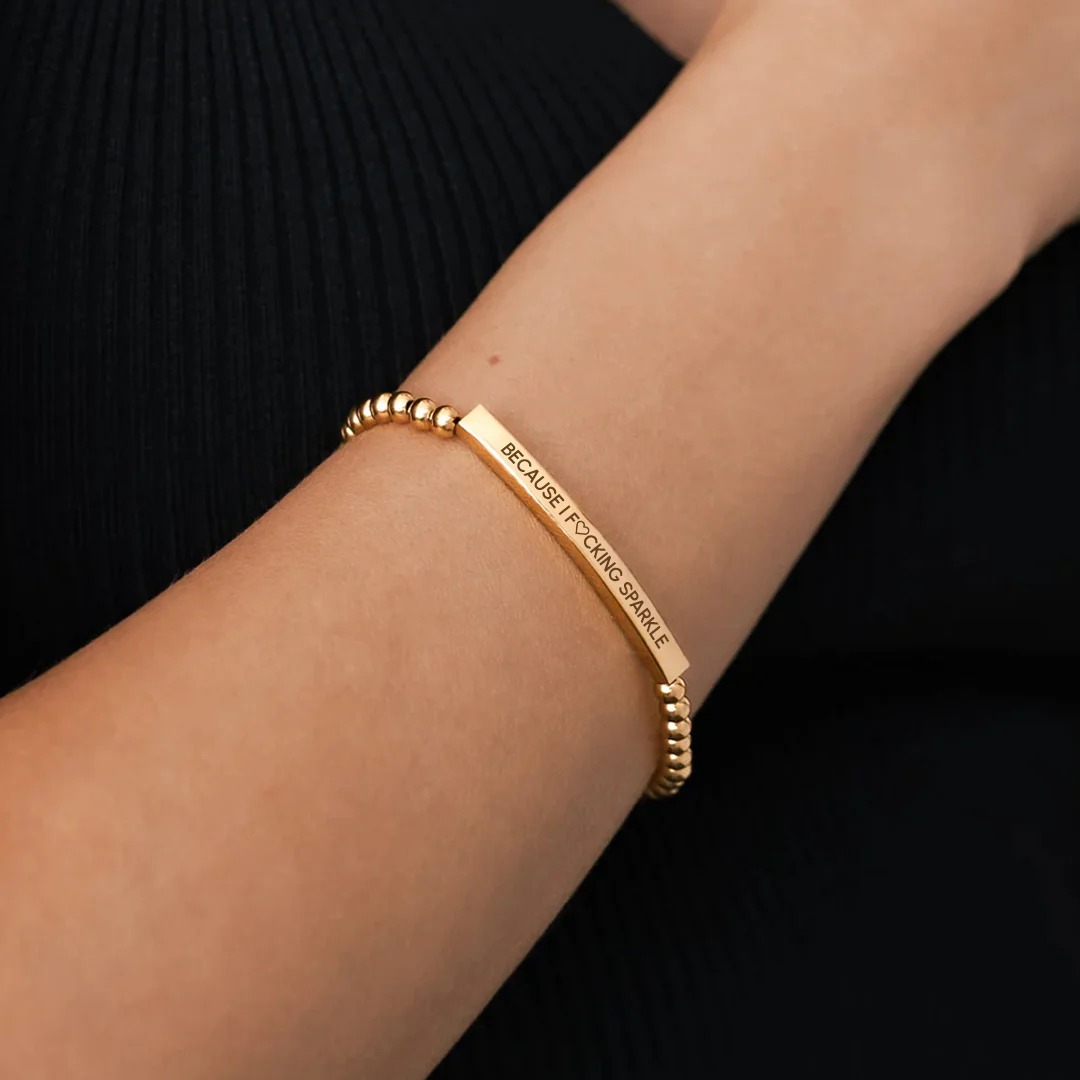 Because I F♡cking Sparkle Bracelet