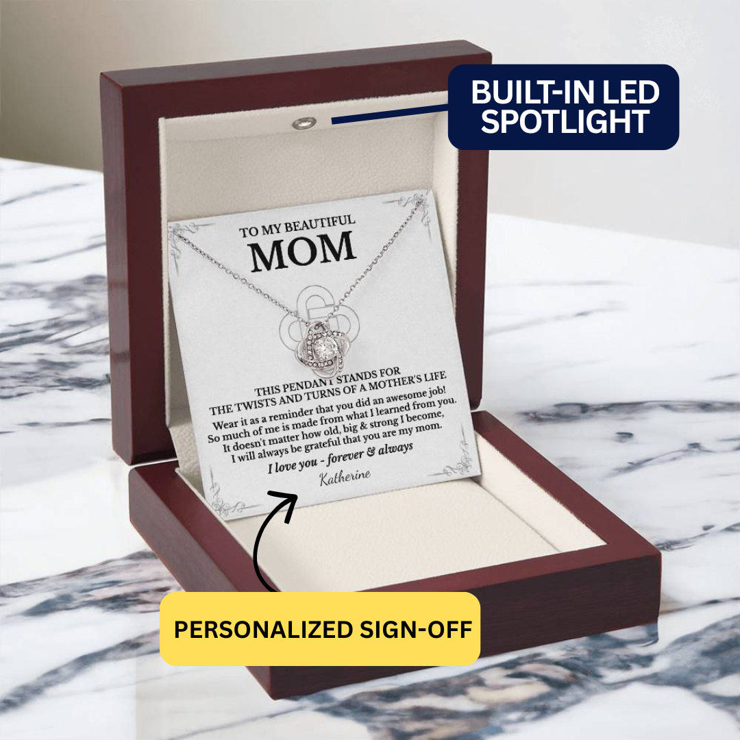 To My Beautiful Mom - Love Knot necklace (Personalized Sign-Off)