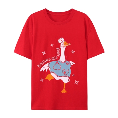 Silly Goose Trendy Shirt Nurse Gift