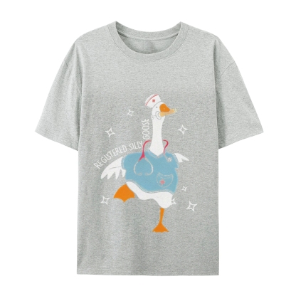 Silly Goose Trendy Shirt Nurse Gift