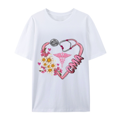 Certified Medical Assistant Nurse T-Shirt