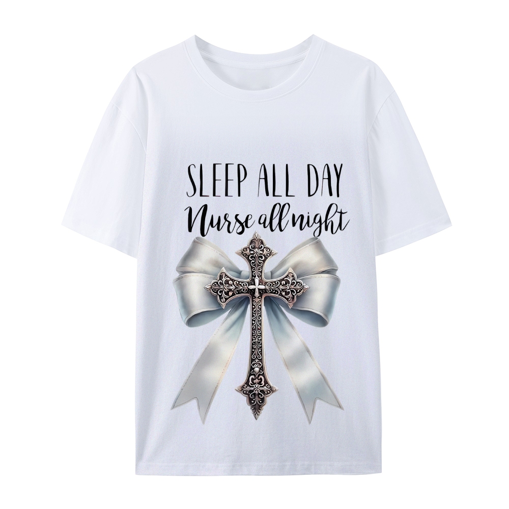 Sleep All Day Nurse All Night T-Shirt