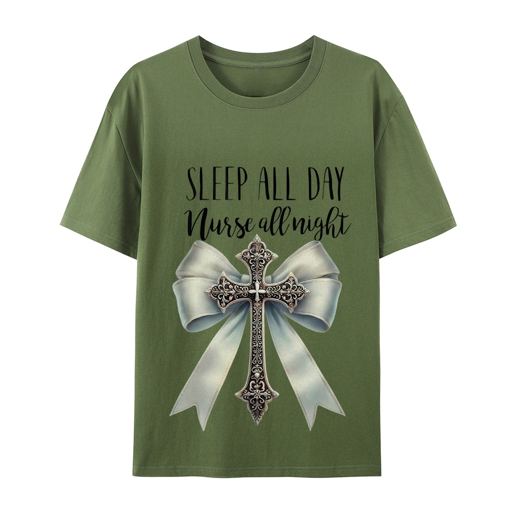 Sleep All Day Nurse All Night T-Shirt