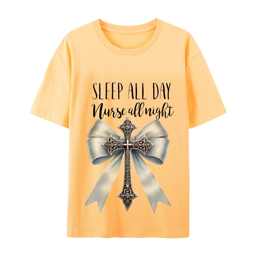 Sleep All Day Nurse All Night T-Shirt