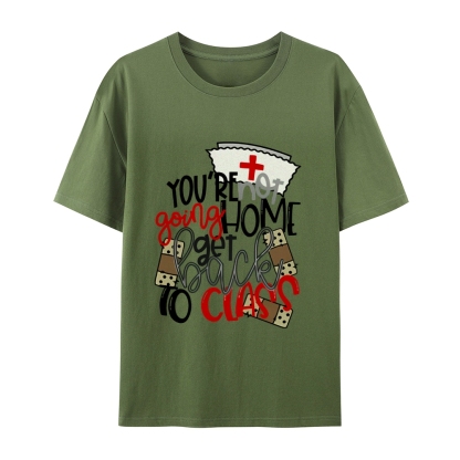 School Nurse Go Back to Class T-Shirt
