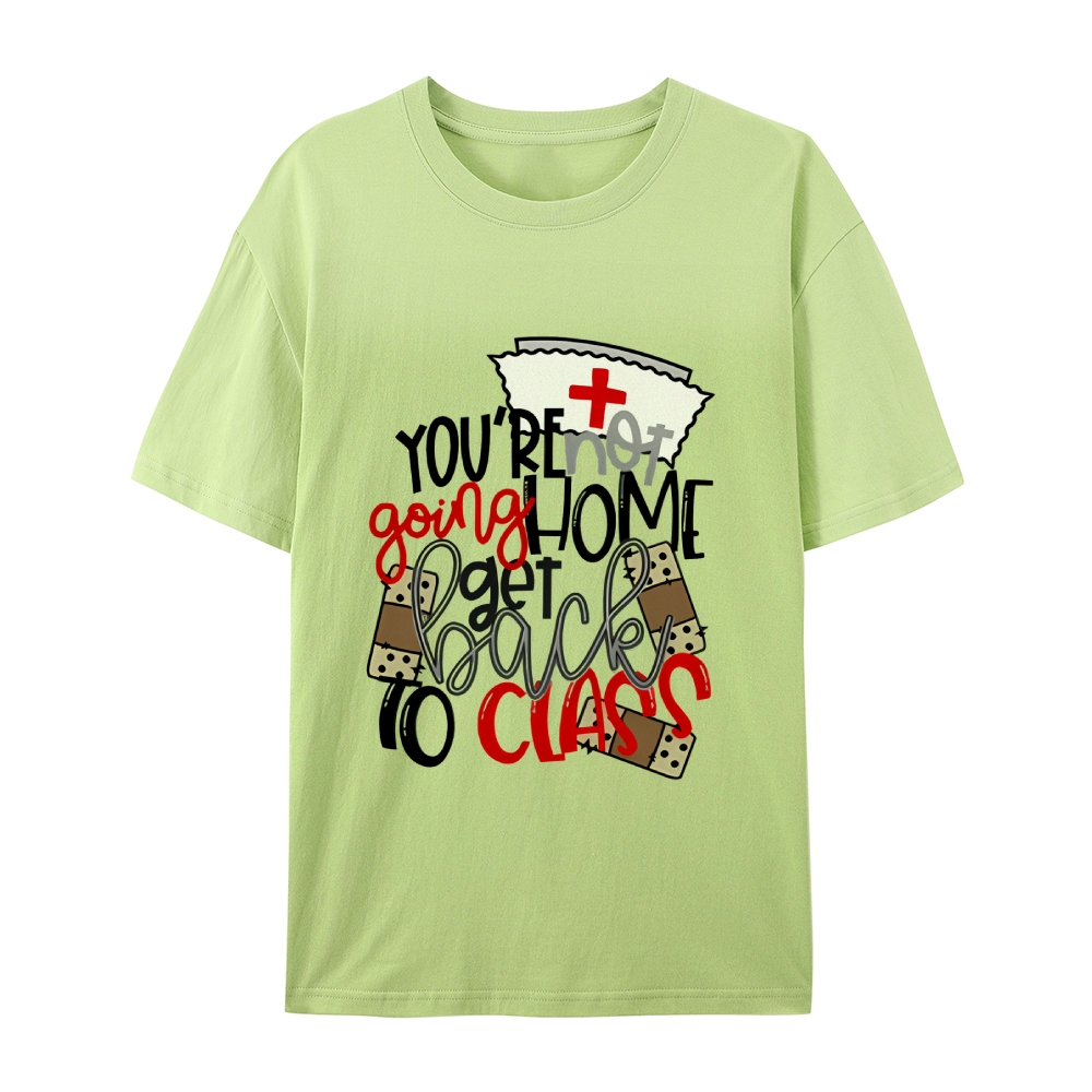 School Nurse Go Back to Class T-Shirt
