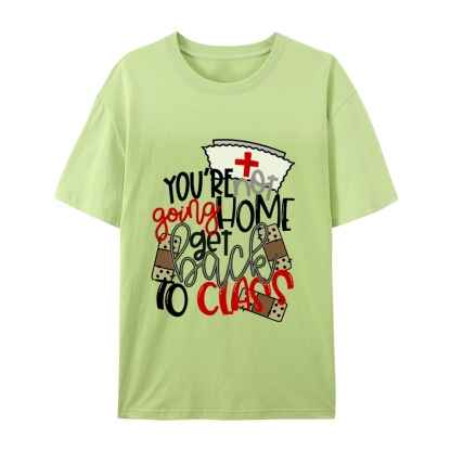 School Nurse Go Back to Class T-Shirt
