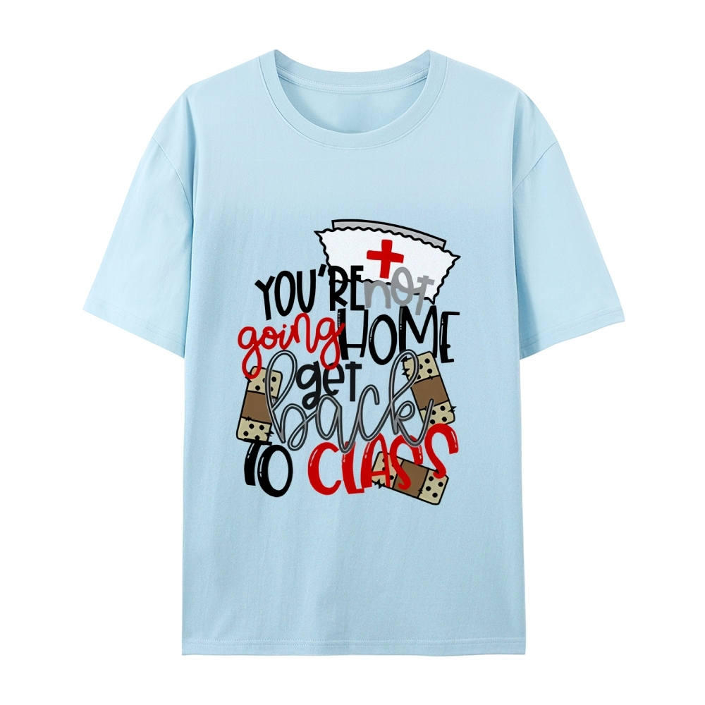 School Nurse Go Back to Class T-Shirt