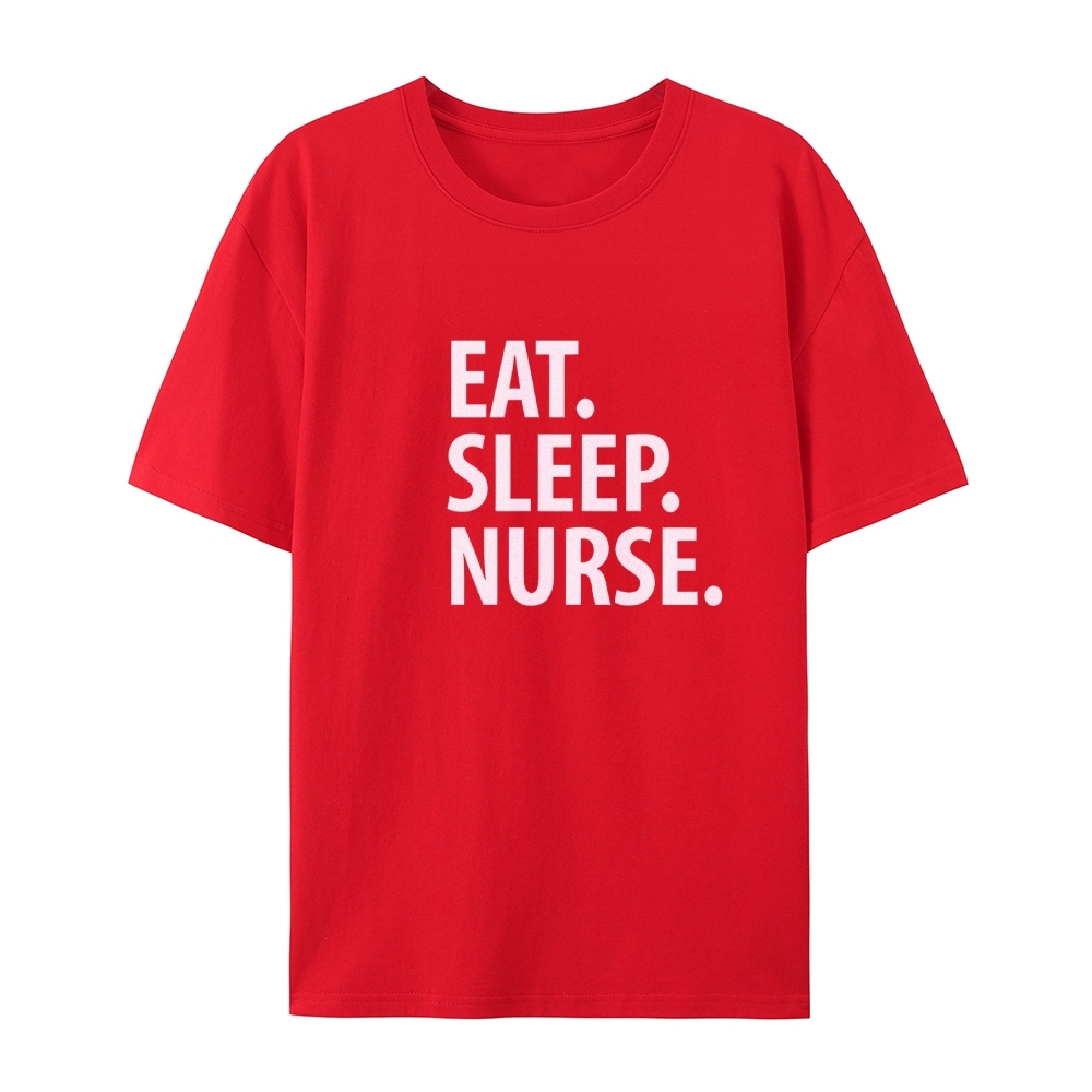 Eat Sleep Nurse T-Shirt