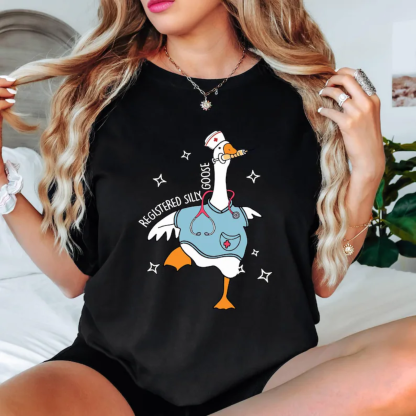 Silly Goose Trendy Shirt Nurse Gift