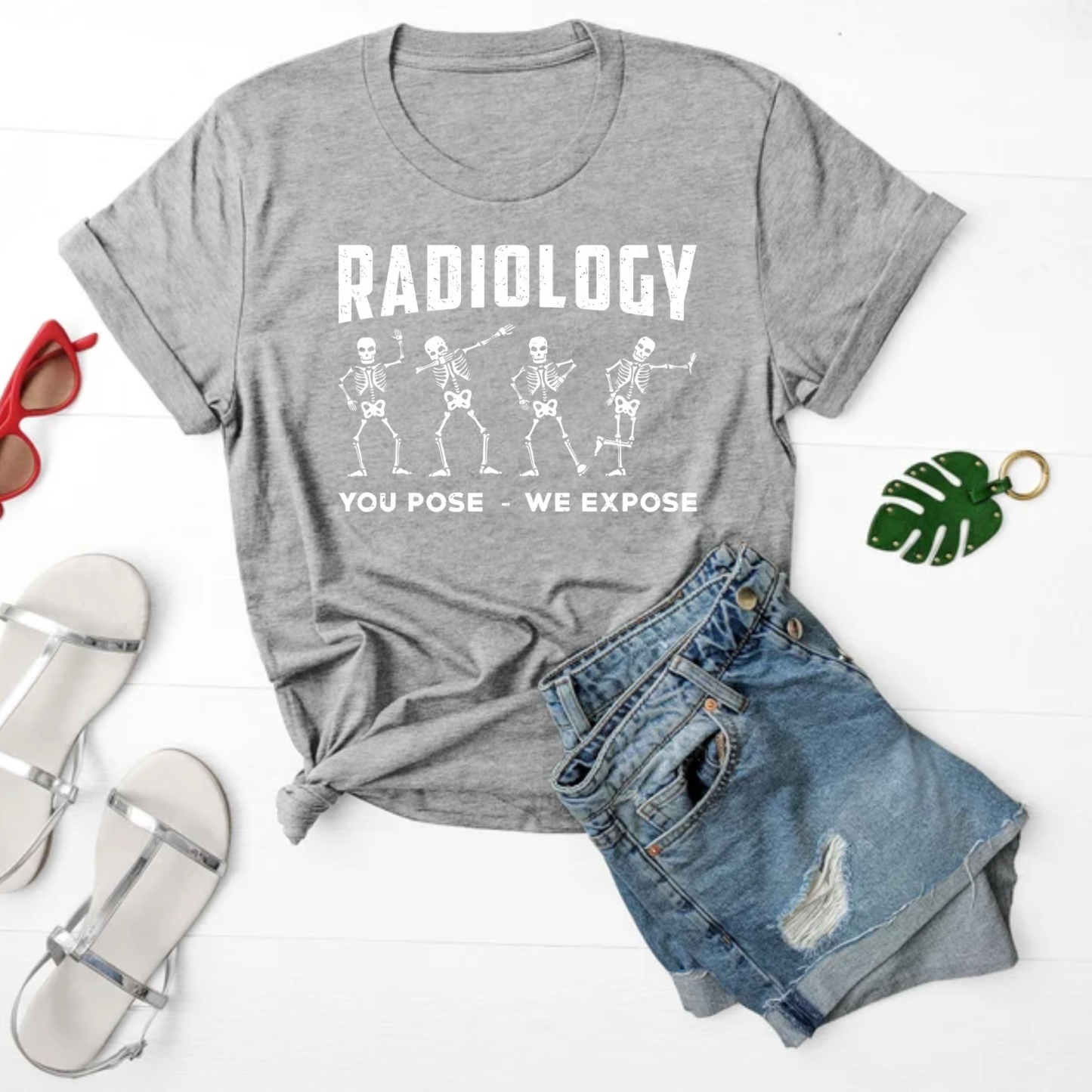 Radiology You Pose We Expose Technologist X-Ray T-Shirt
