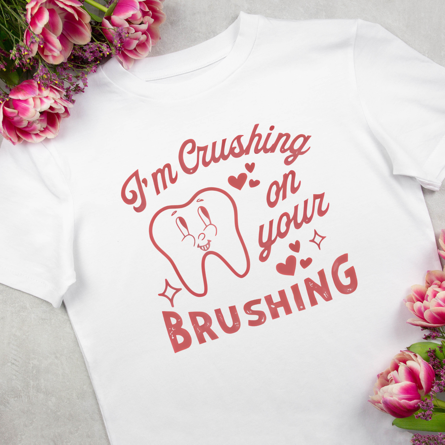 I'm Crushing On Your Brushing T-shirt