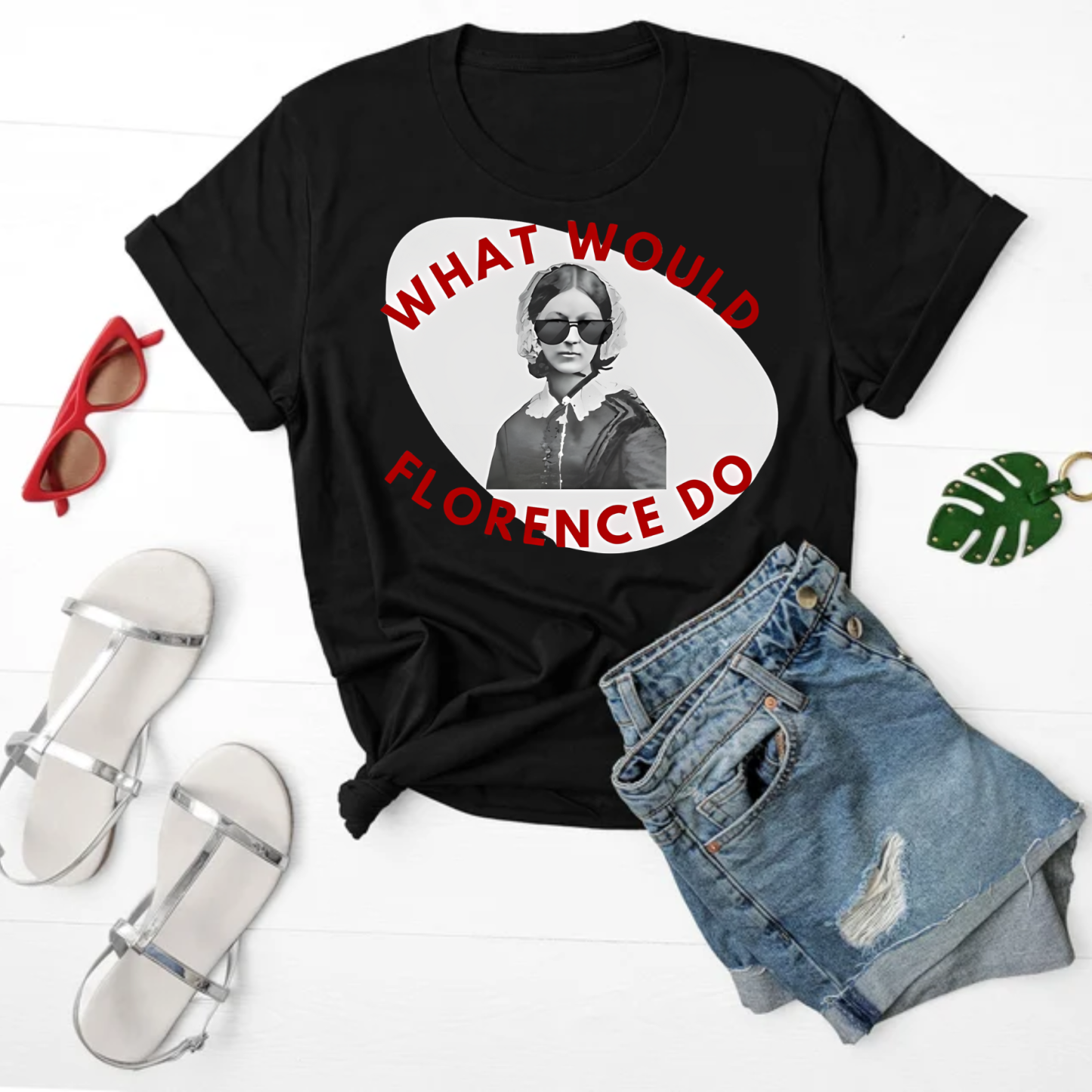 What Would Florence Do T-Shirt for Nurses