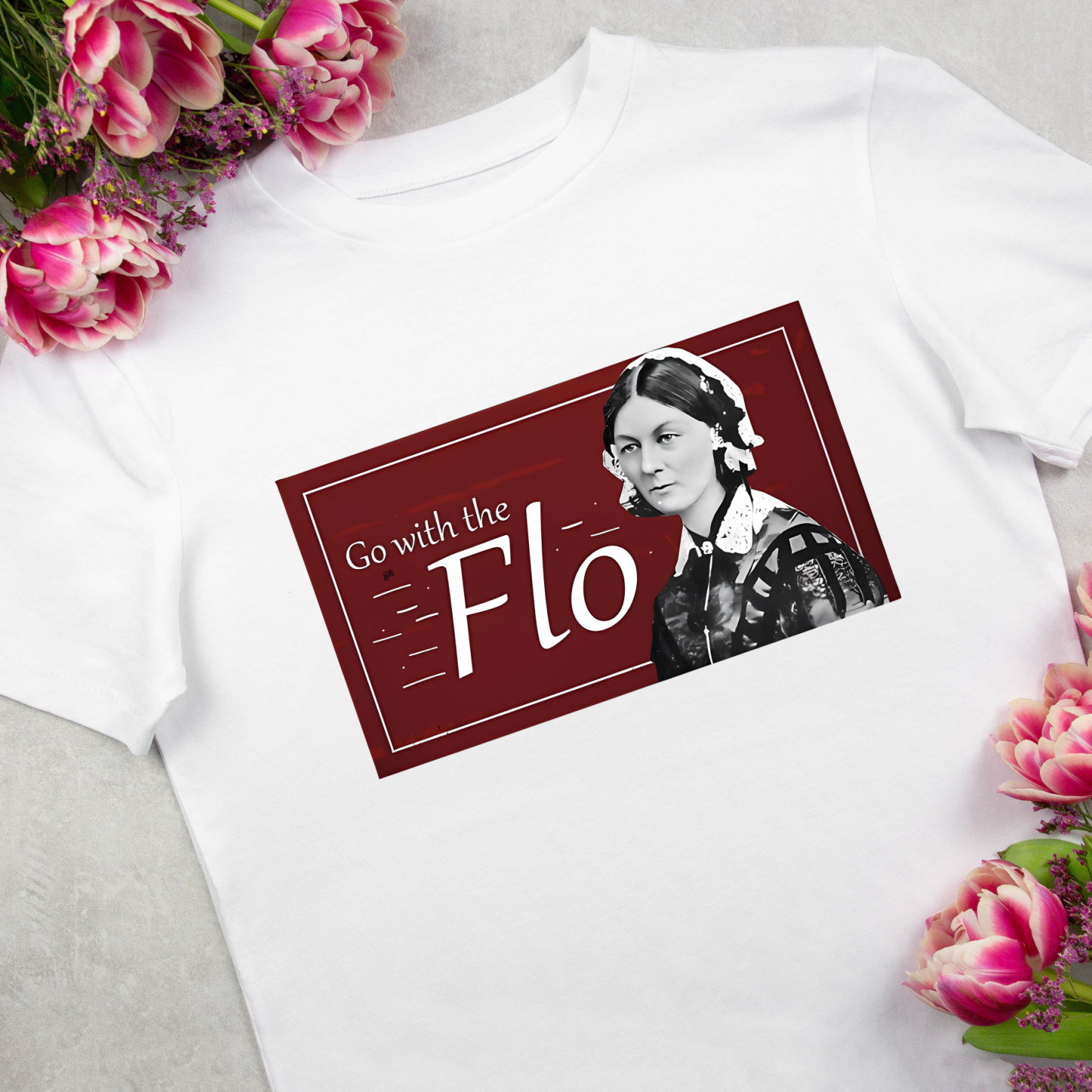 Go with the Flo Florence Nightingale T-Shirt