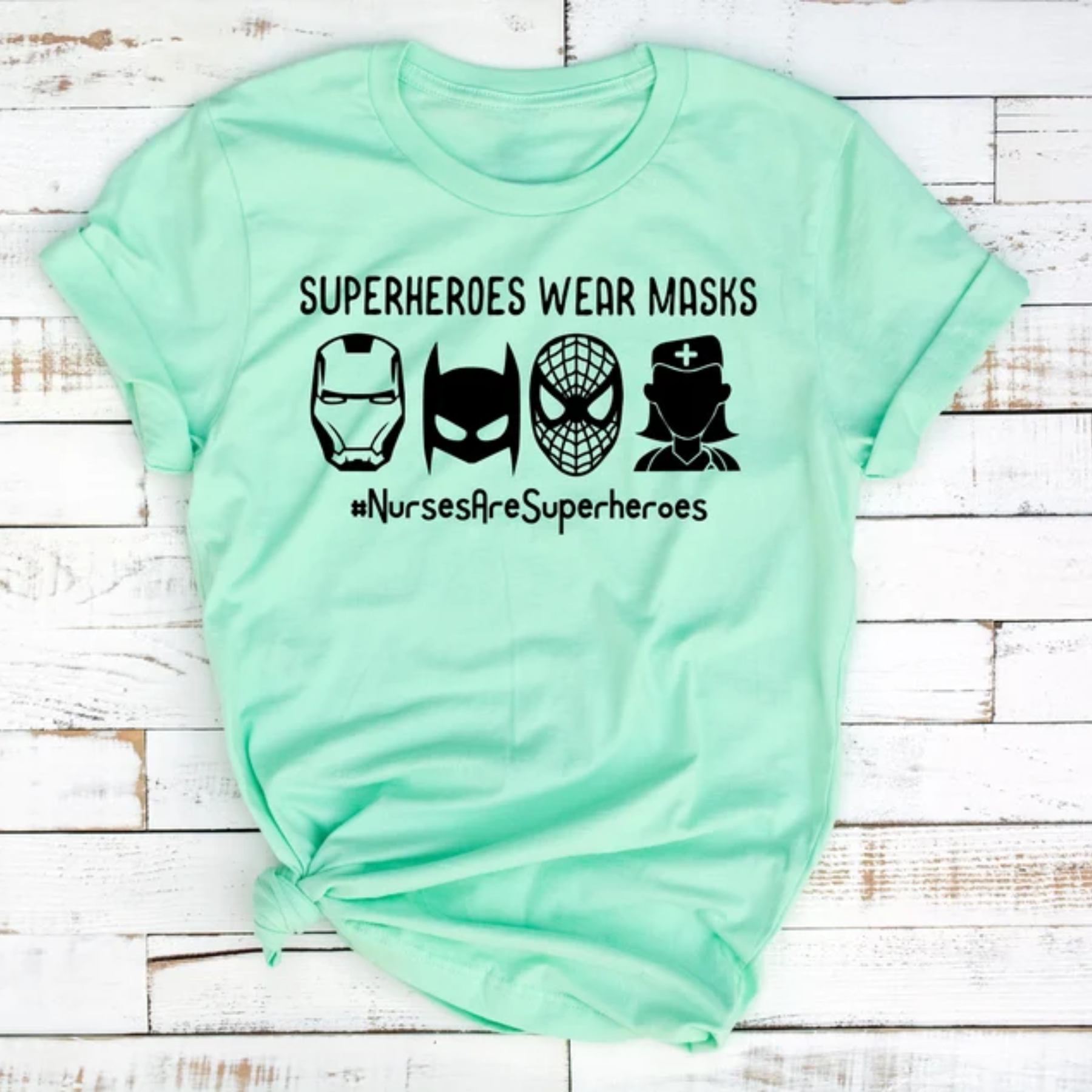 Nurses Are Superheroes T-Shirt