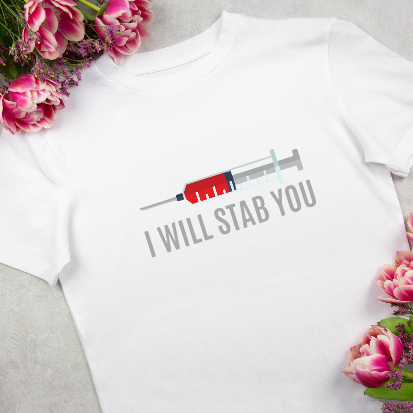 I Will Stab You Nurse T-Shirt