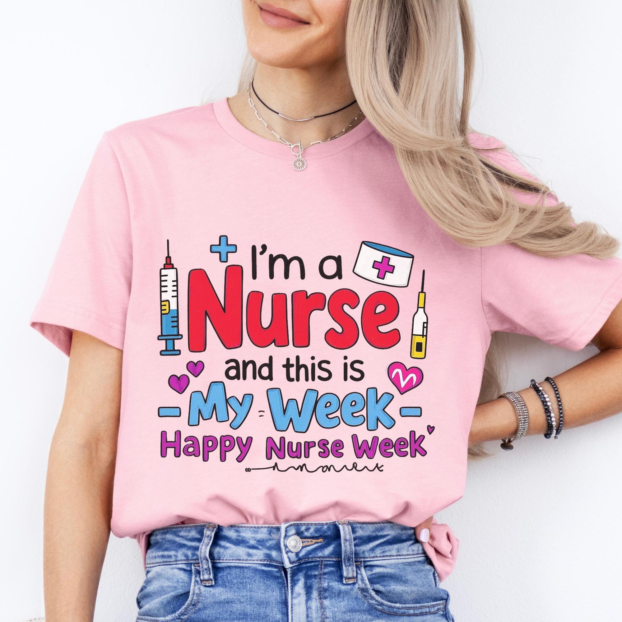 Happy Nurse Week T-Shirt