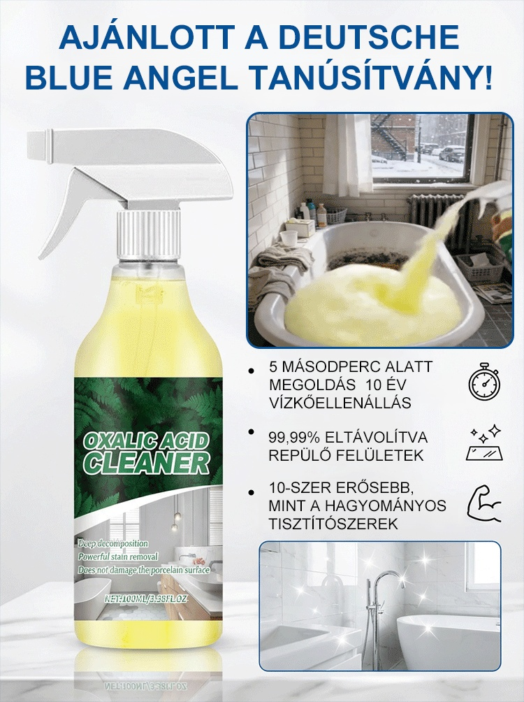✨Erőteljes Oxálsavas Tisztítószer – Ragyogó tisztaság egyetlen fújással!