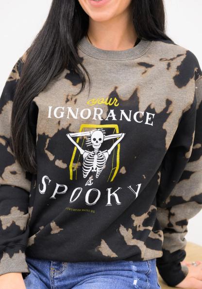 Your Lgnorance Ls Spooky Sweatshirt