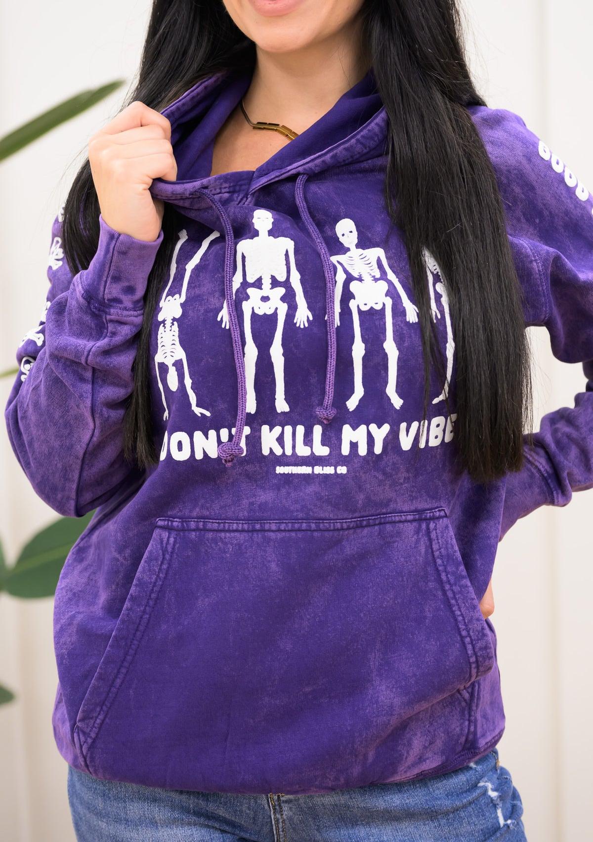 Don't Kill My Vibe Hoodie