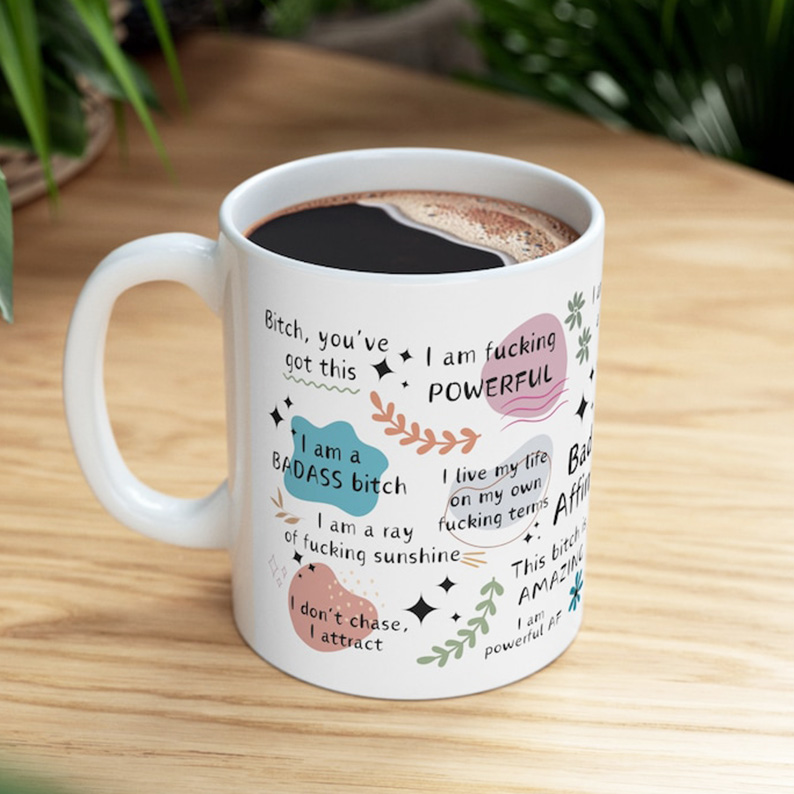 Bad Bitch Affirmations Mug - CollectibleJoy