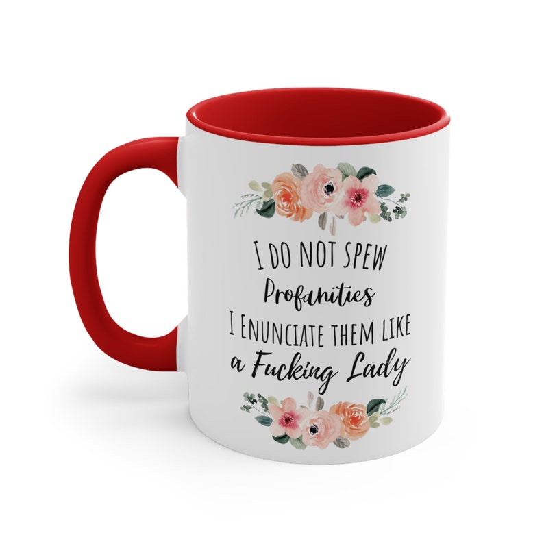 I Do Not Spew Profanities Mug
