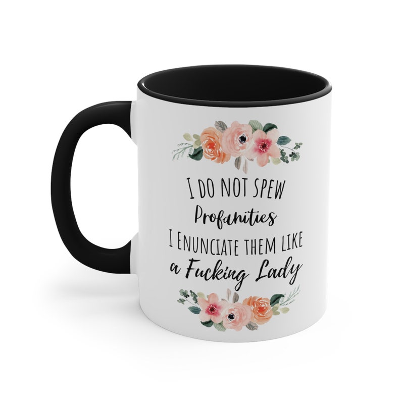 I Do Not Spew Profanities Mug