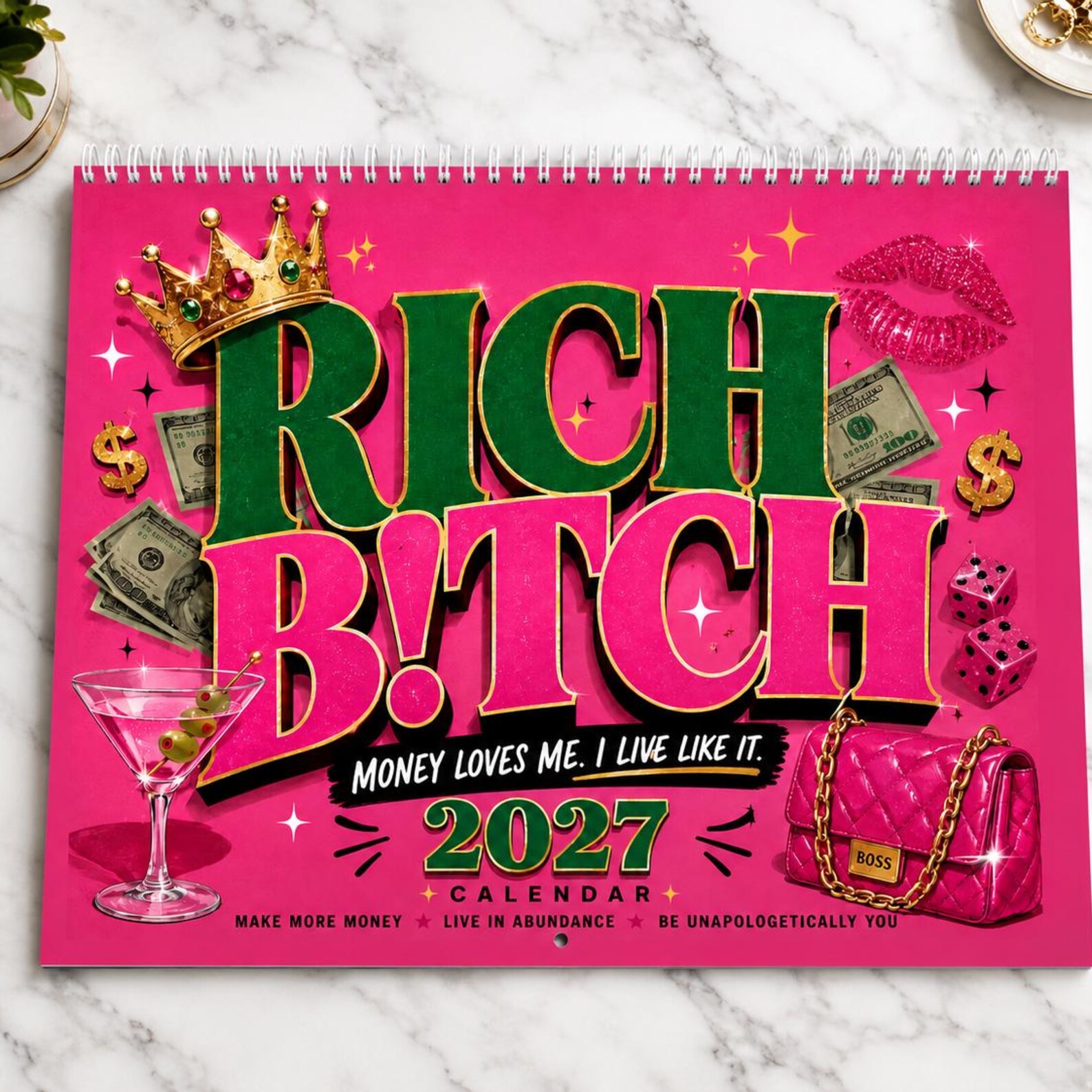 2027 Rich B!tch Money Affirmations Calendar