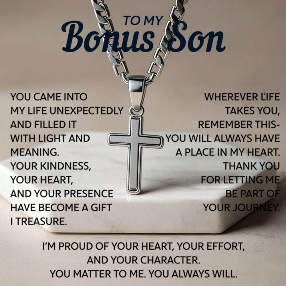 To My Bonus Son - "My Family Forever" Artisan Cross Cuban Link Chain Gift Set
