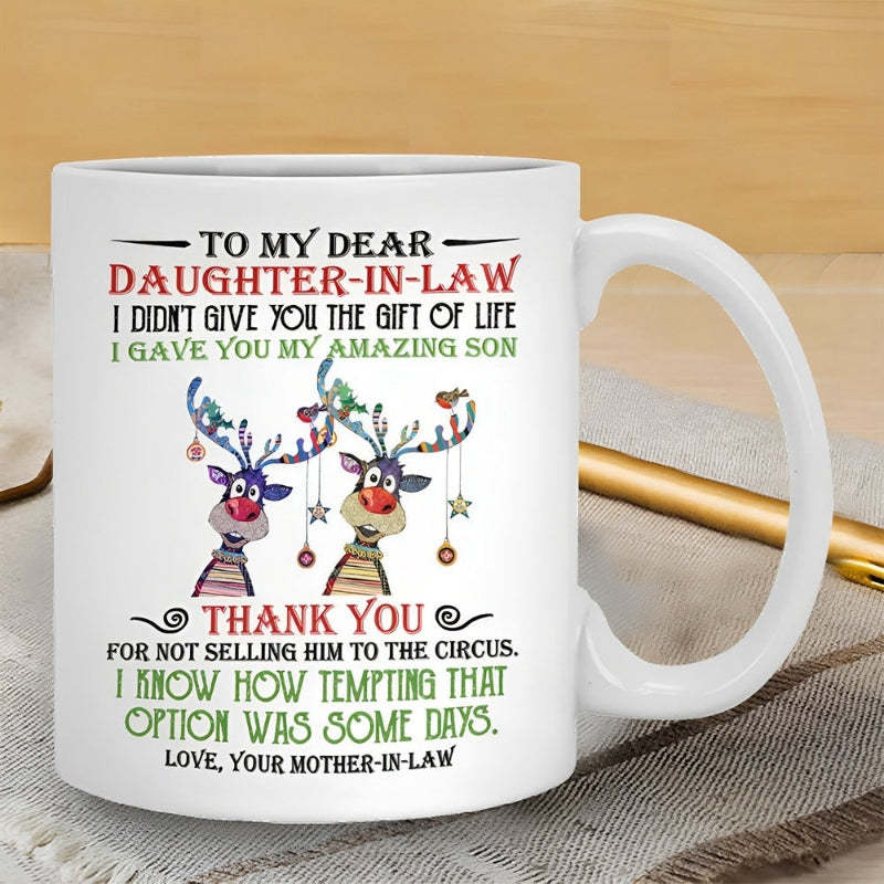 I Gave You My Amazing Son - Funny Daughter-in-Law Mug – From Mother-in-Law