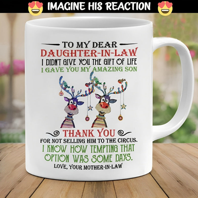 I Gave You My Amazing Son - Funny Daughter-in-Law Mug – From Mother-in-Law