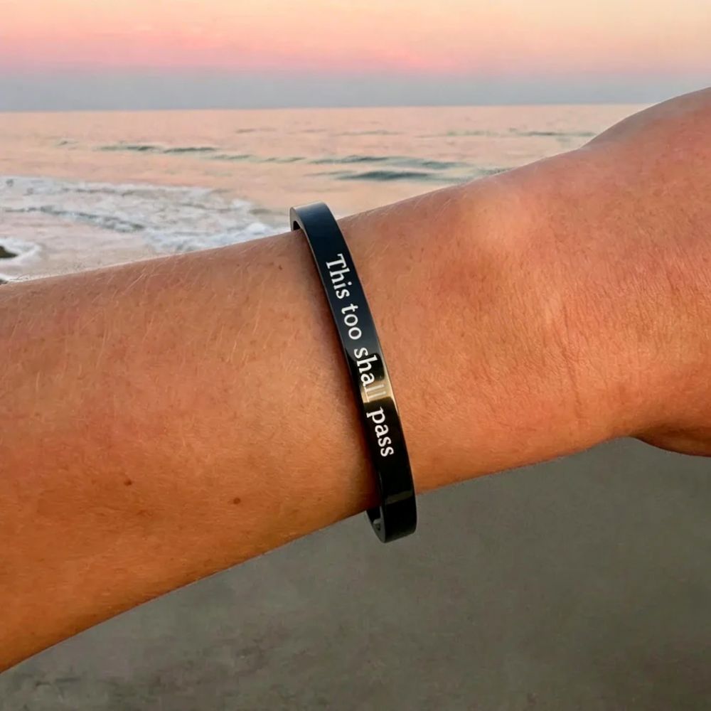 This Too Shall Pass - Mantra Cuff Bracelet