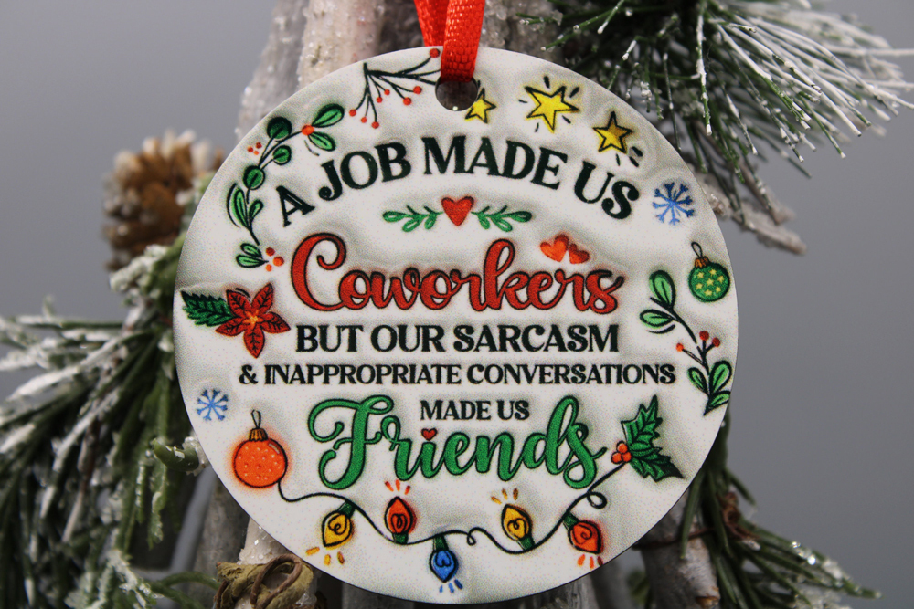 A Job Made Us Coworkers Ornament