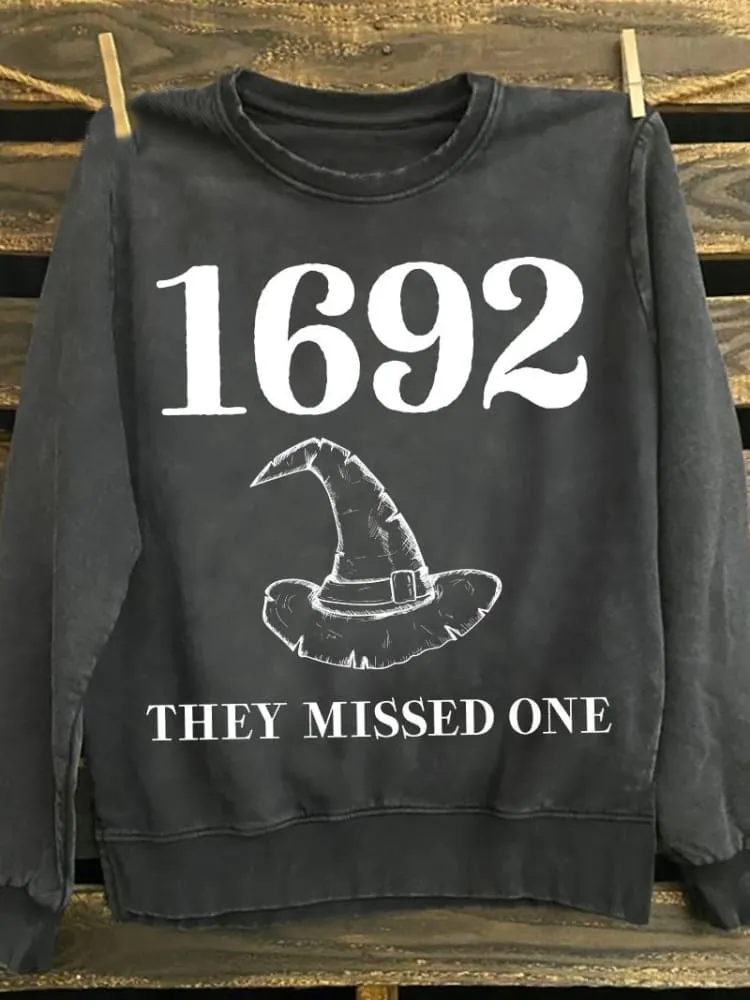 1692 They Missed One Print Unisex 100% Cotton Sweatshirt