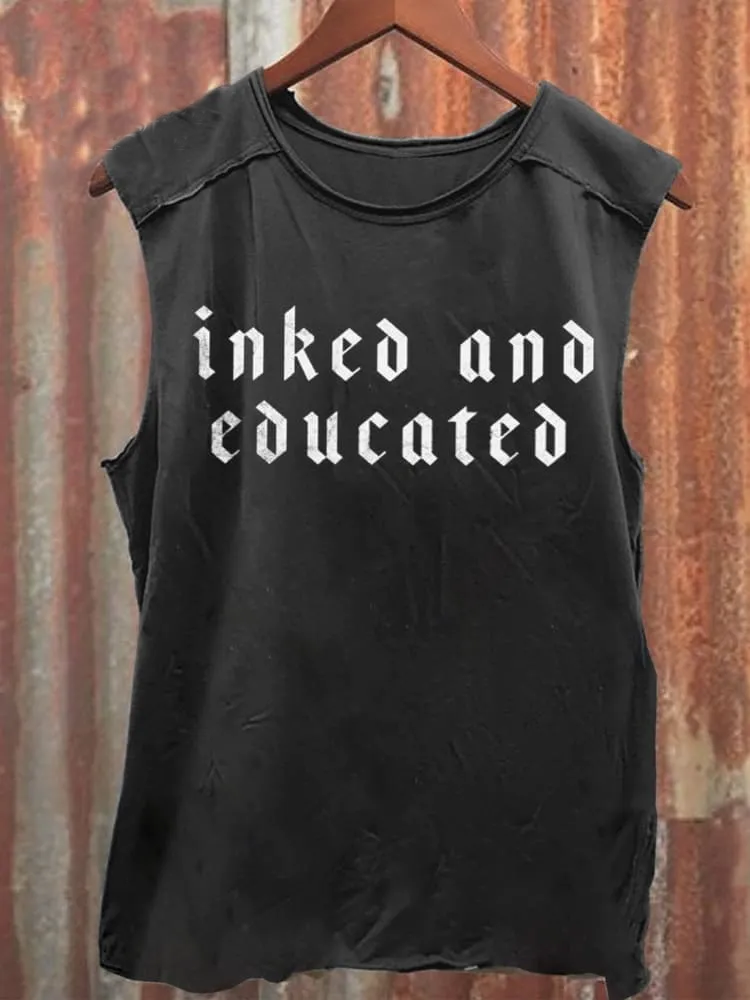 Unisex Inked and Educated Print Casual Tank Top