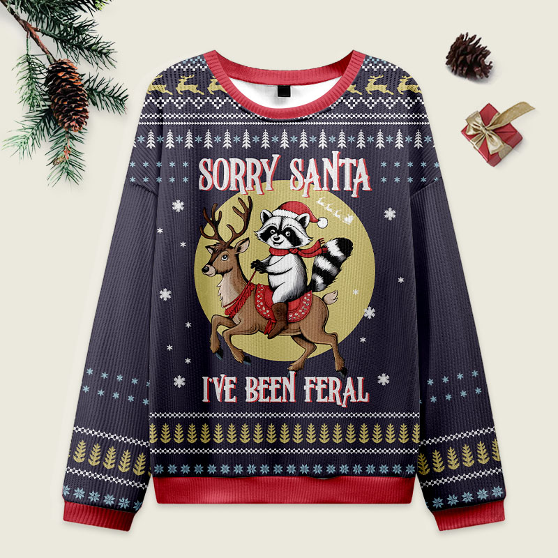 Vintage Sorry Santa I've Been Feral Ugly Christmas Sweater