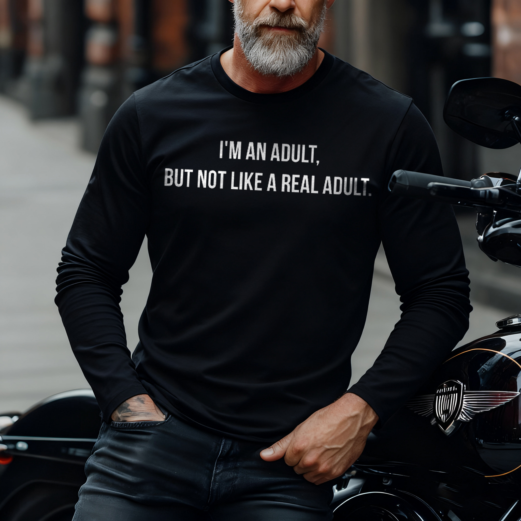 I'm An Adult, But Not Like A Real Adult Long Sleeve T-Shirt