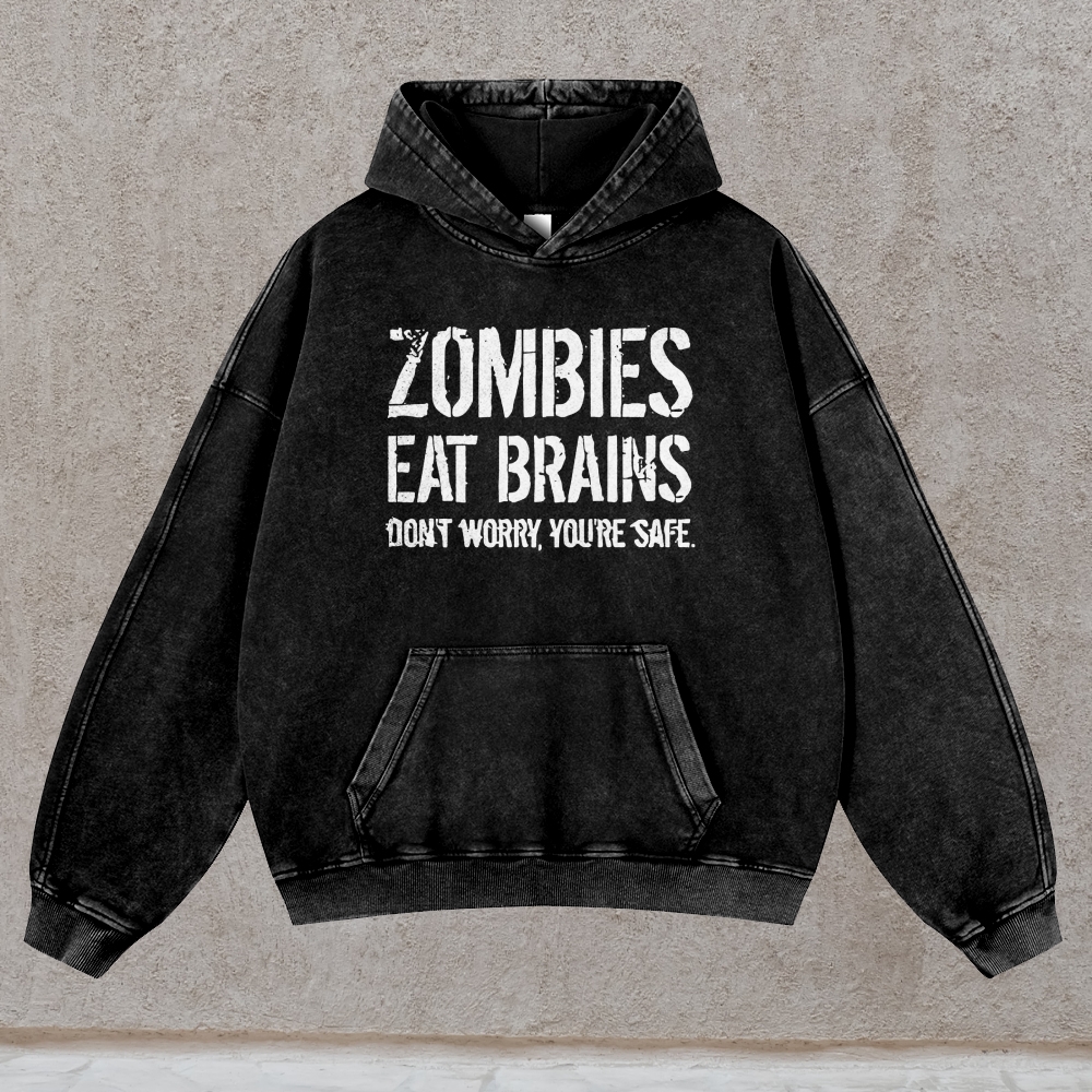 Casual Washed Zombies Eat Brains Hoodie