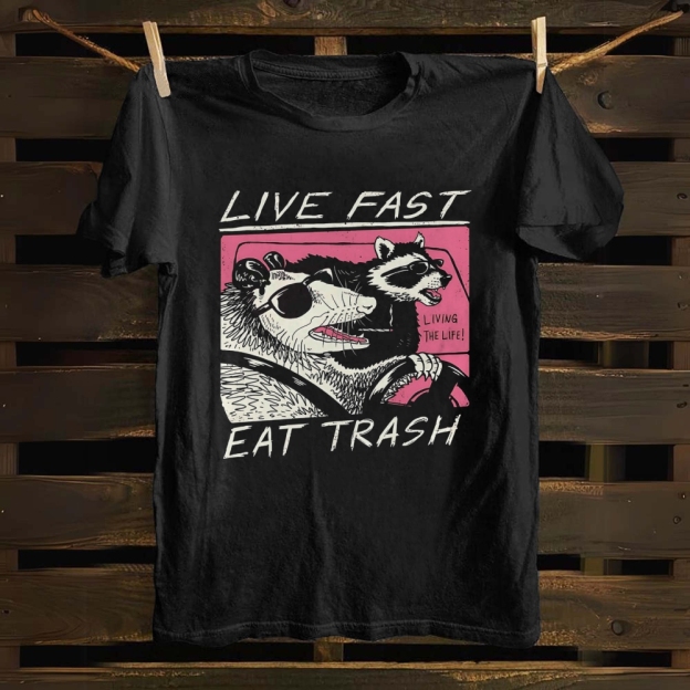Unisex cotton Live Fast Eat Trash T-shirt
