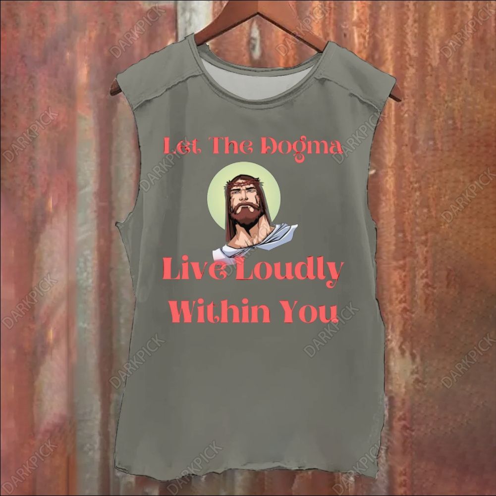 Let The Dogma Live Loudly Within You Jesus Vintage Washed Tank Top