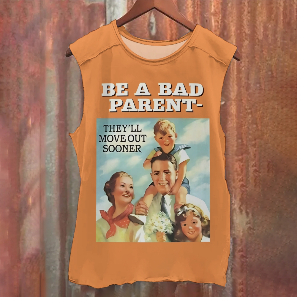 Be a bad parent - they will move out soon Illustration Printed Tank Top