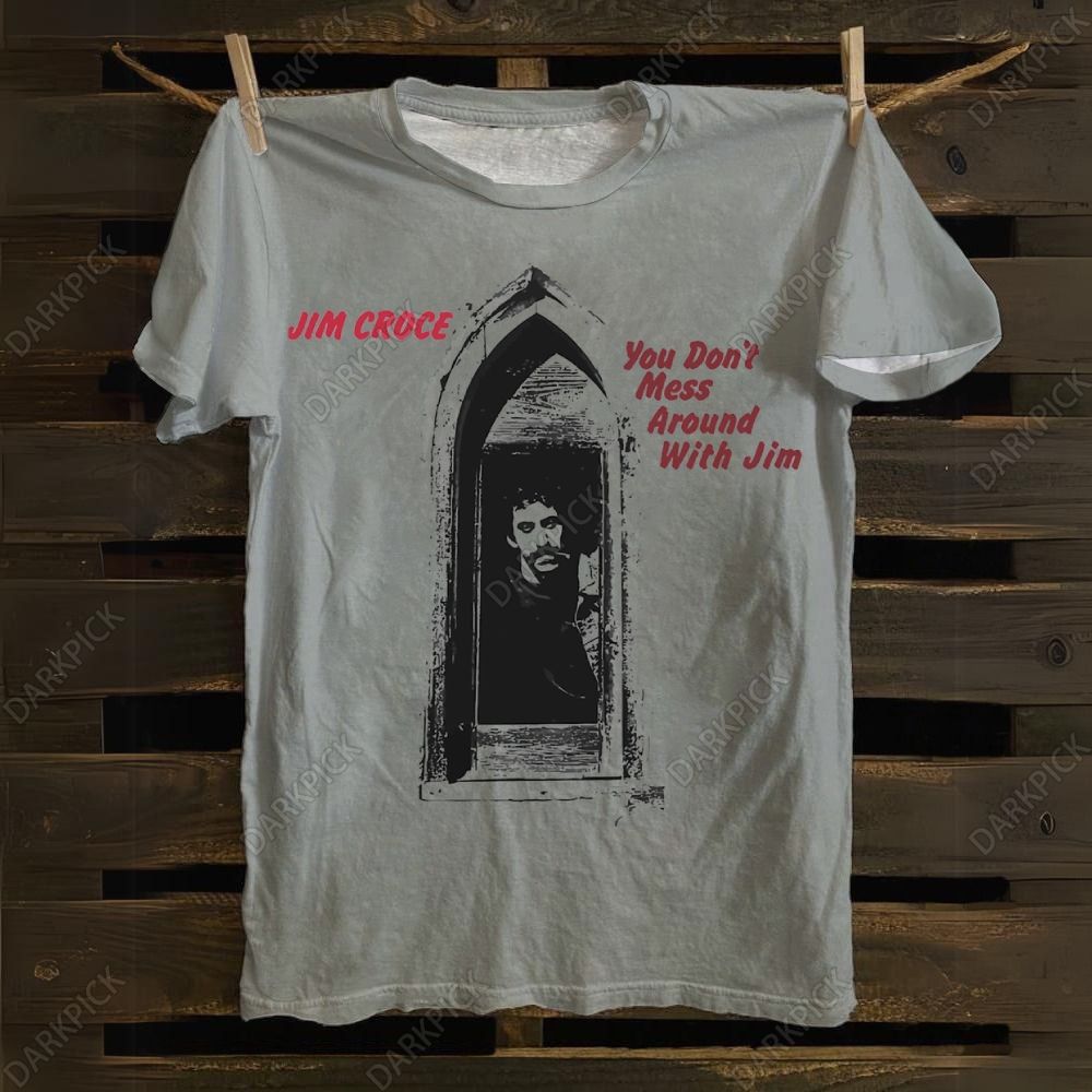 You Don’t Mess Around With Jim Music Cotton T-shirt