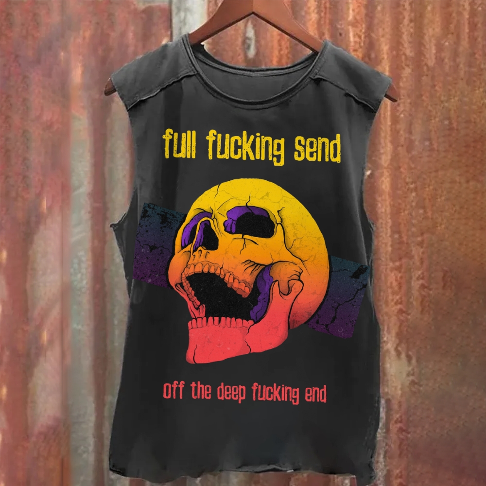 full fucking send off the deep fucking end Vintage Washed Tank Top 