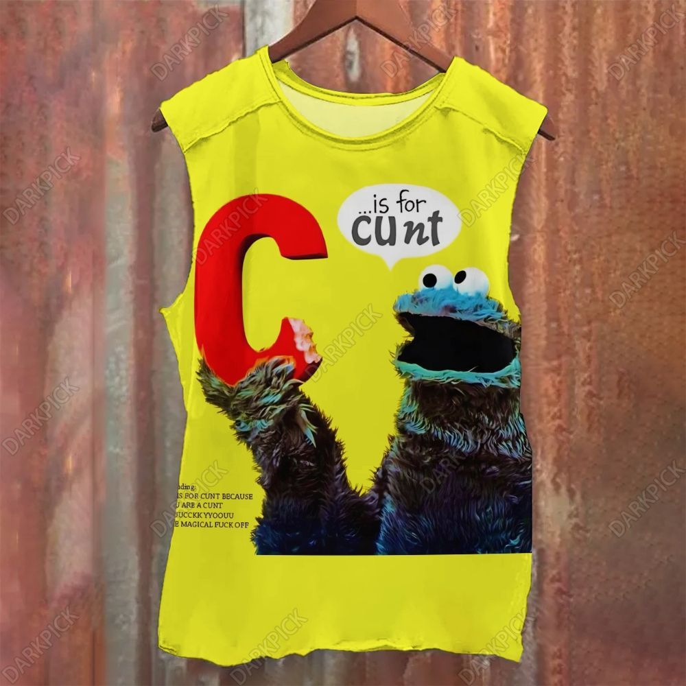 C is for Cunt - Sesame Street Casual Printed Tank Top