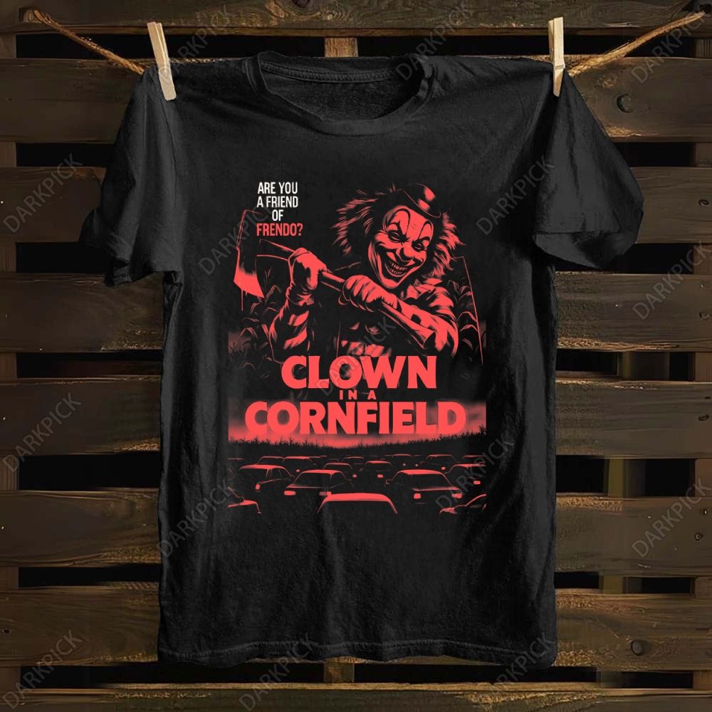 Clown in a Cornfield Horror Movie  Cotton T-shirt 