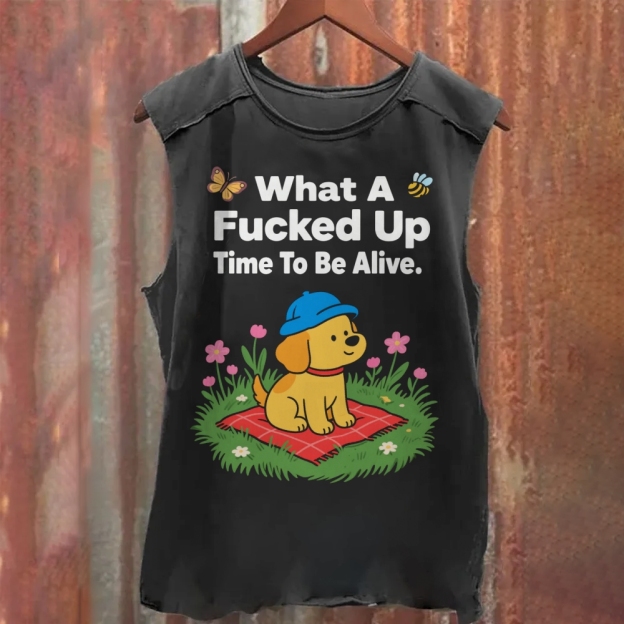 What A Fucked Up Time To Be Alive Illustration Cat Vintage Washed Tank Top