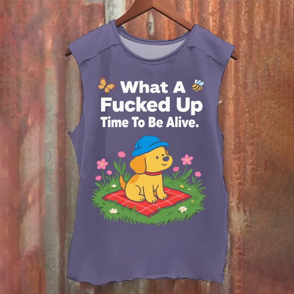 What A Fucked Up Time To Be Alive Illustration Cat Vintage Washed Tank Top