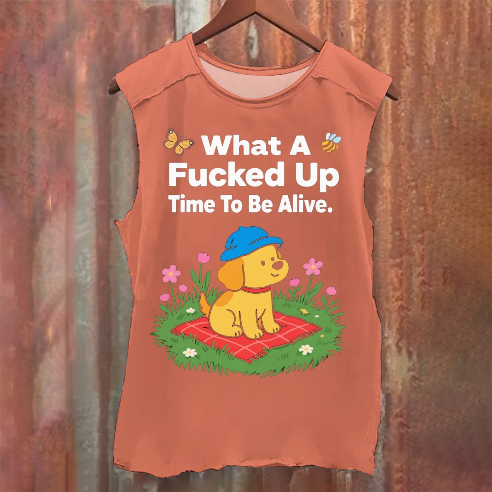 What A Fucked Up Time To Be Alive Illustration Cat Vintage Washed Tank Top