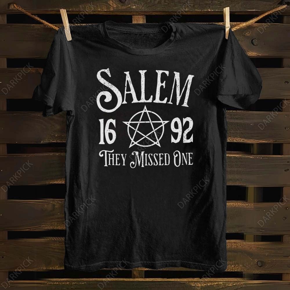 Salem 1692 they missed one cotton T-shirt