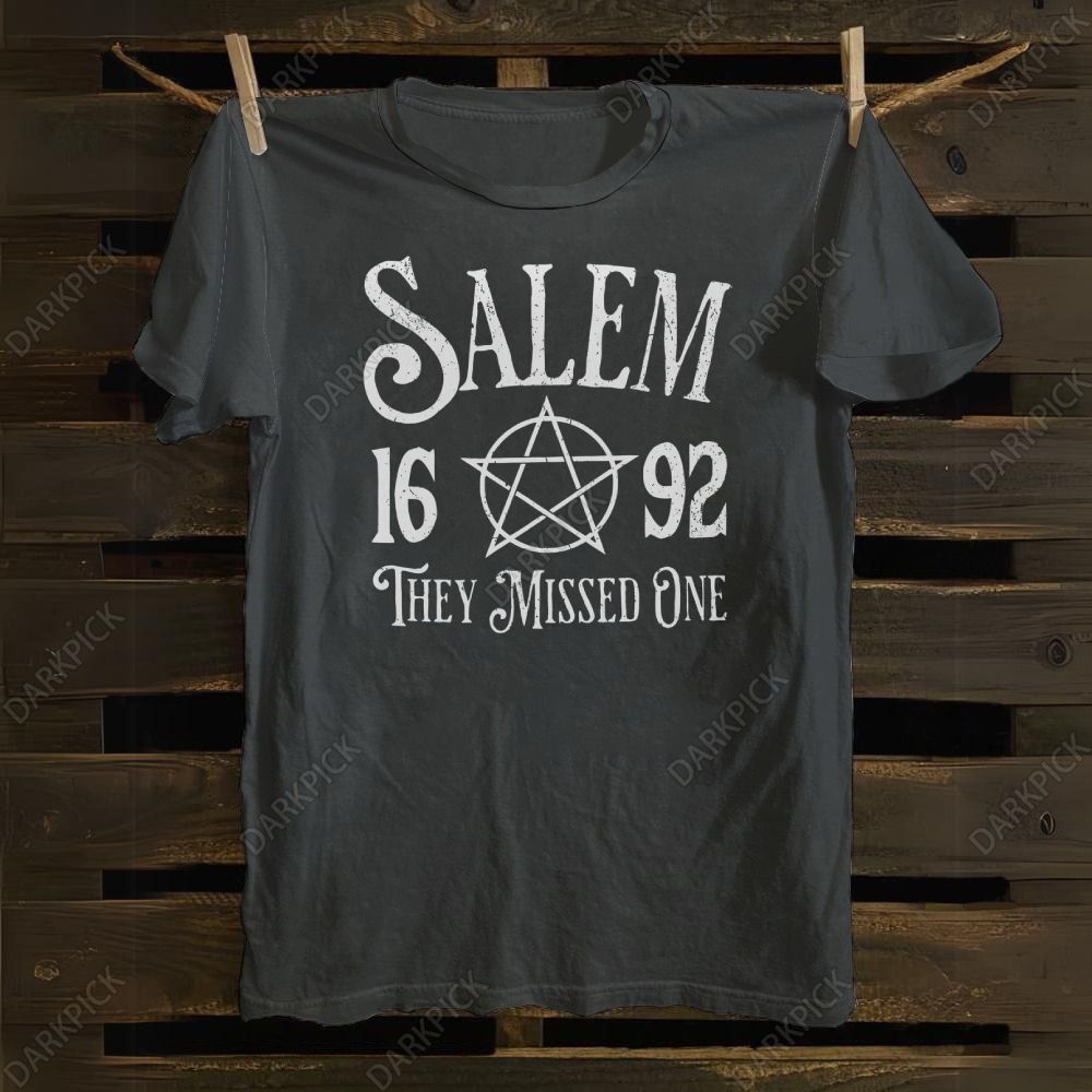 Salem 1692 they missed one cotton T-shirt
